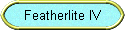 Featherlite IV